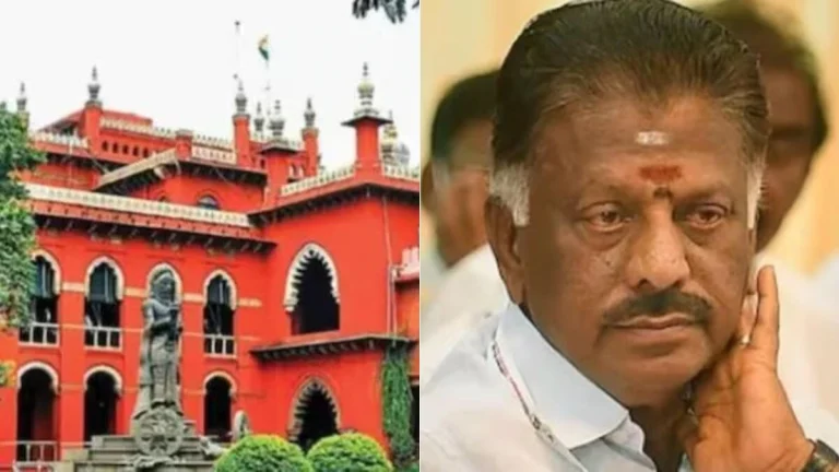 Madras High Court Initiates Review of Former Tamil Nadu CM O Panneerselvam’s Acquittal in Corruption Case