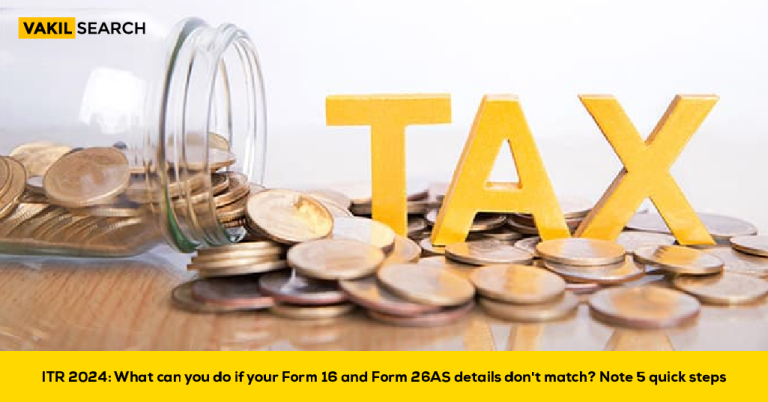 Navigating ITR 2024: Handling Form 16 and Form 26AS Discrepancies Made Easy