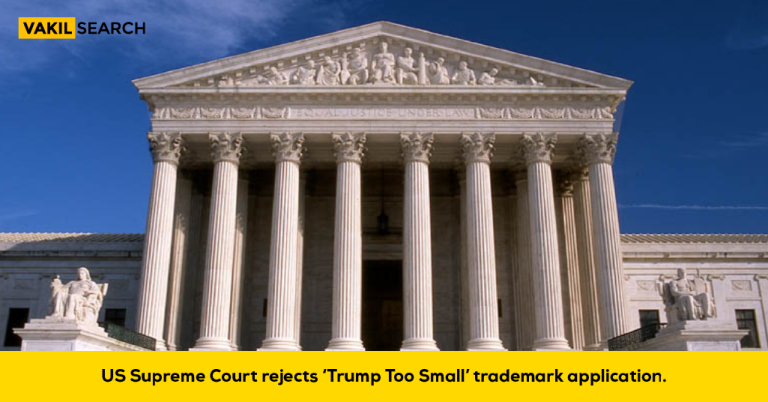 US Supreme Court Rejects ‘Trump Too Small’ Trademark