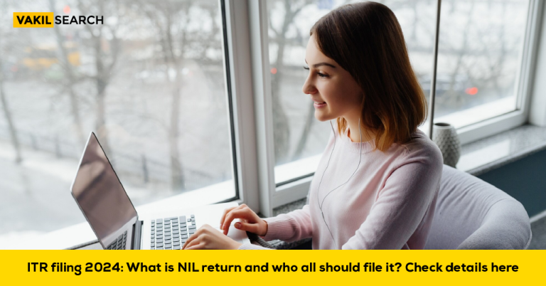 Demystifying NIL Returns in ITR Filing 2024: Who Should File and Why?