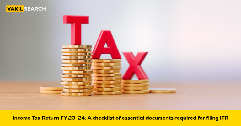 Income Tax Return FY 23-24: Essential Documents Checklist