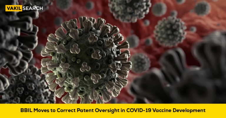 BBIL Moves to Correct Patent Oversight in COVID-19 Vaccine