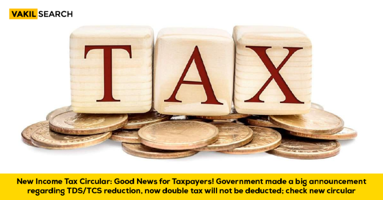 Big Relief for Taxpayers: Government Announces TDS/TCS Reduction, No More Double Tax Deduction