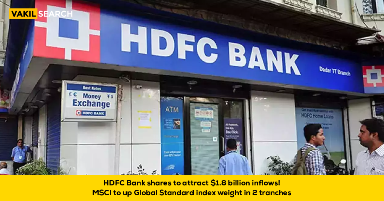 HDFC Bank Set to Attract $1.8 Billion in Inflows as MSCI Adjusts Global Index Weight