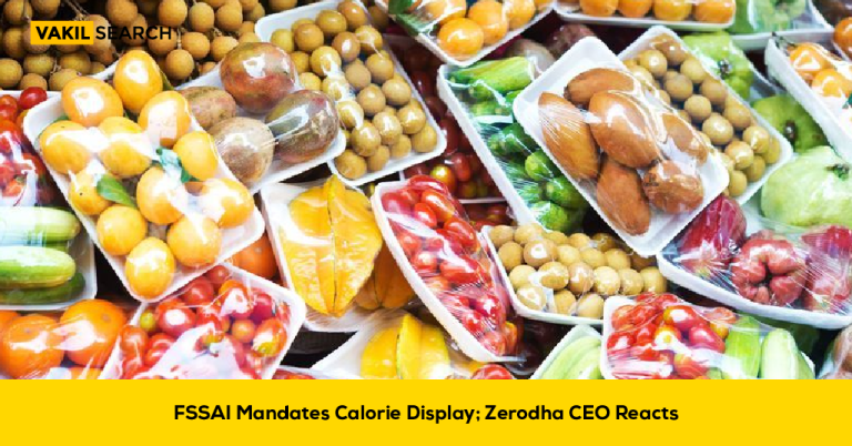 FSSAI Mandates Calorie Display; Zerodha CEO Reacts