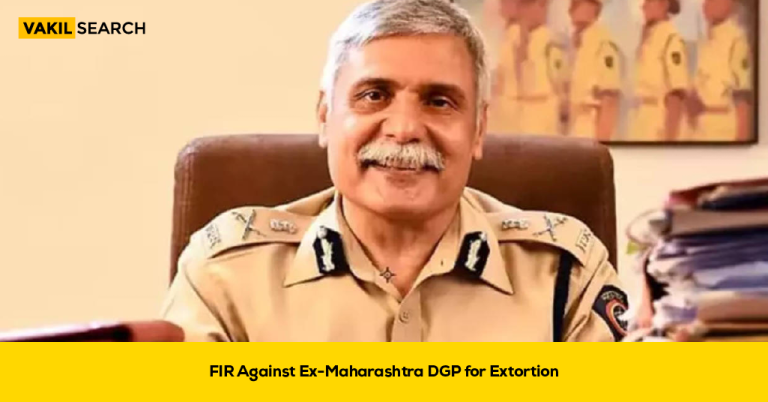 FIR Against Ex-Maharashtra DGP for Extortion