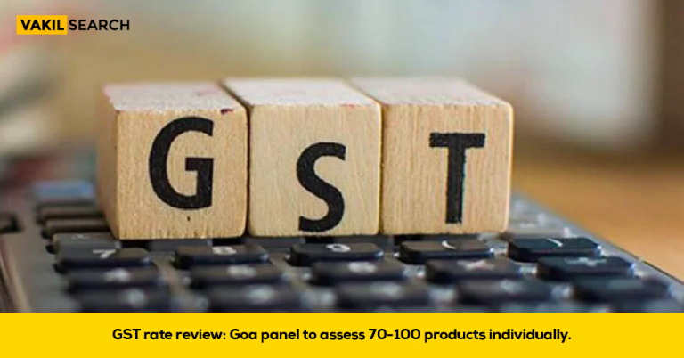 GST Rate Review: Goa Panel To Assess 70-100 Products Individually