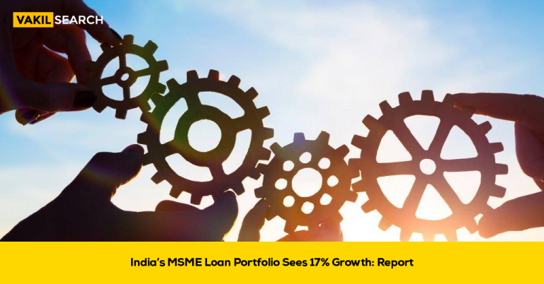 India’s MSME Loan Portfolio Sees 17% Growth