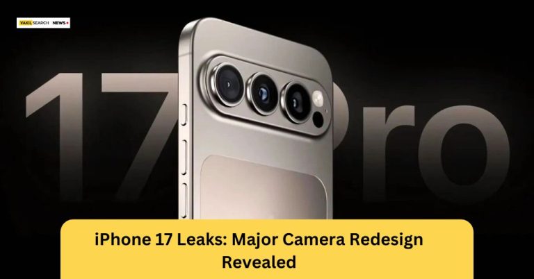 iPhone 17 Leaks: Major Camera Redesign Revealed