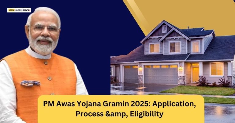 PM Awas Yojana Gramin 2025: Application Process & Eligibility