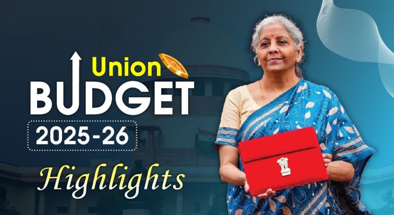 Union Budget 2025 Key Highlights: Growth, Tax & Innovation